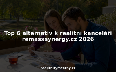Top 6 alternativ k realitní kanceláři remasxsynergy.cz 2026